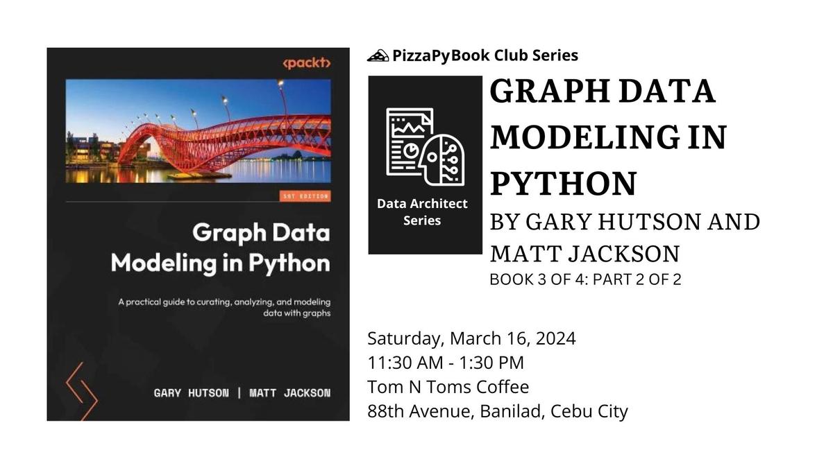 PizzaPy Book Club Meetup - Data Architect Series (Book 3 - Part 2)