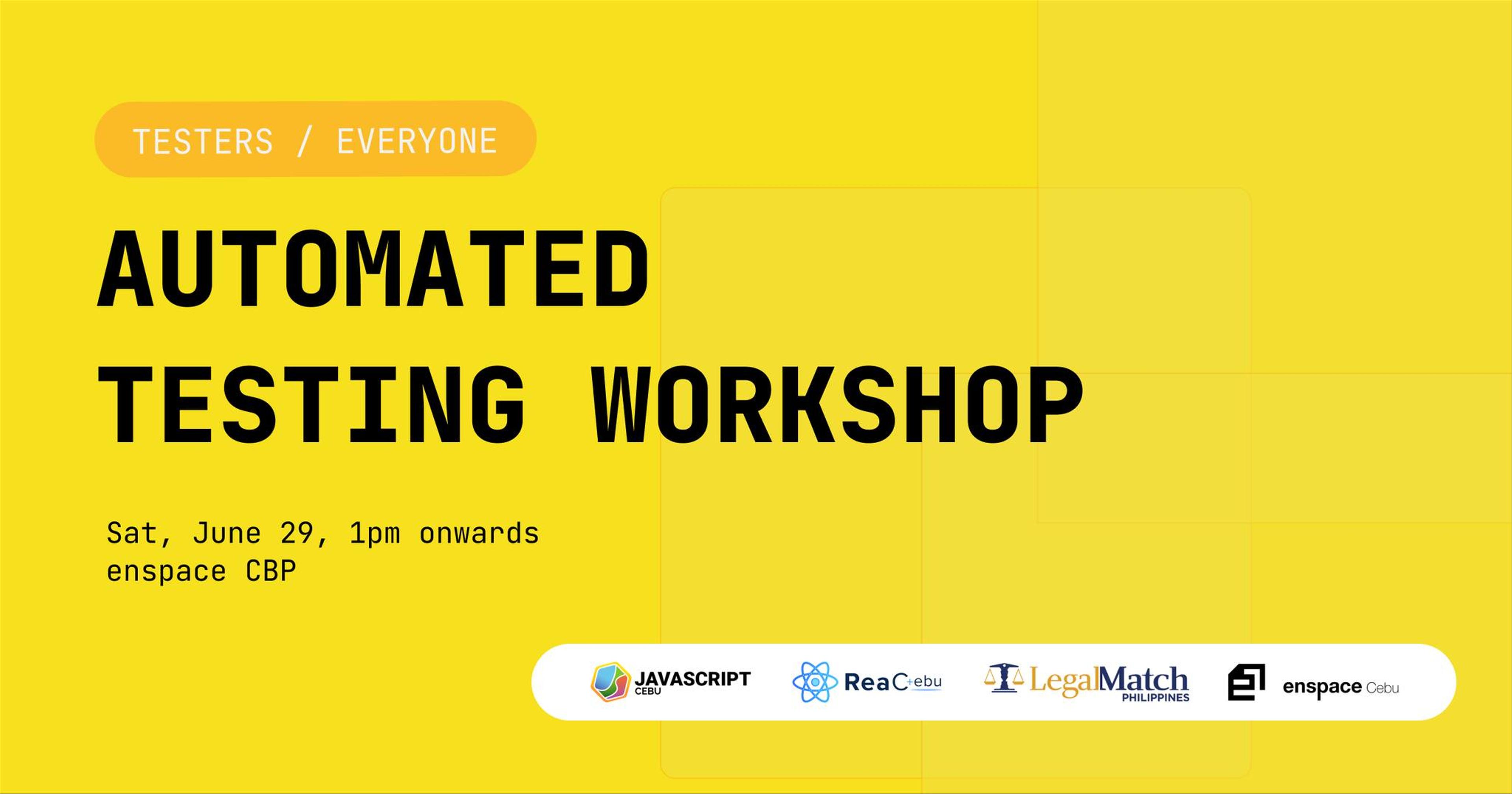 Automated Testing Workshop for Testers / Everyone