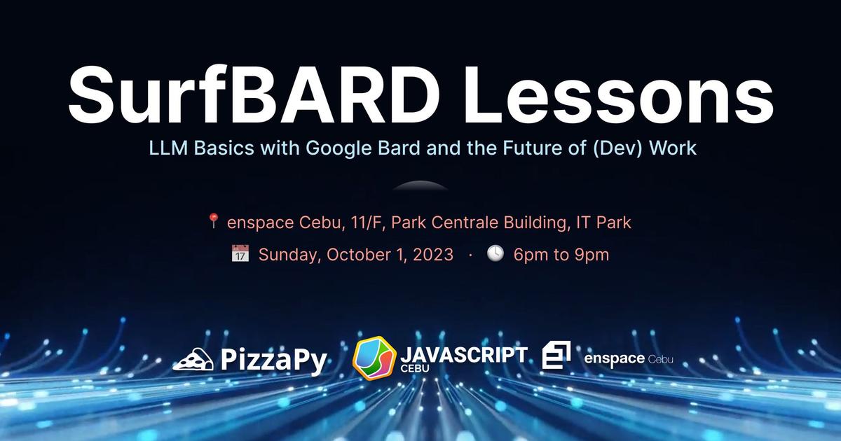 SurfBARD Lessons: LLM Basics with Google Bard and the Future of (Dev) Work