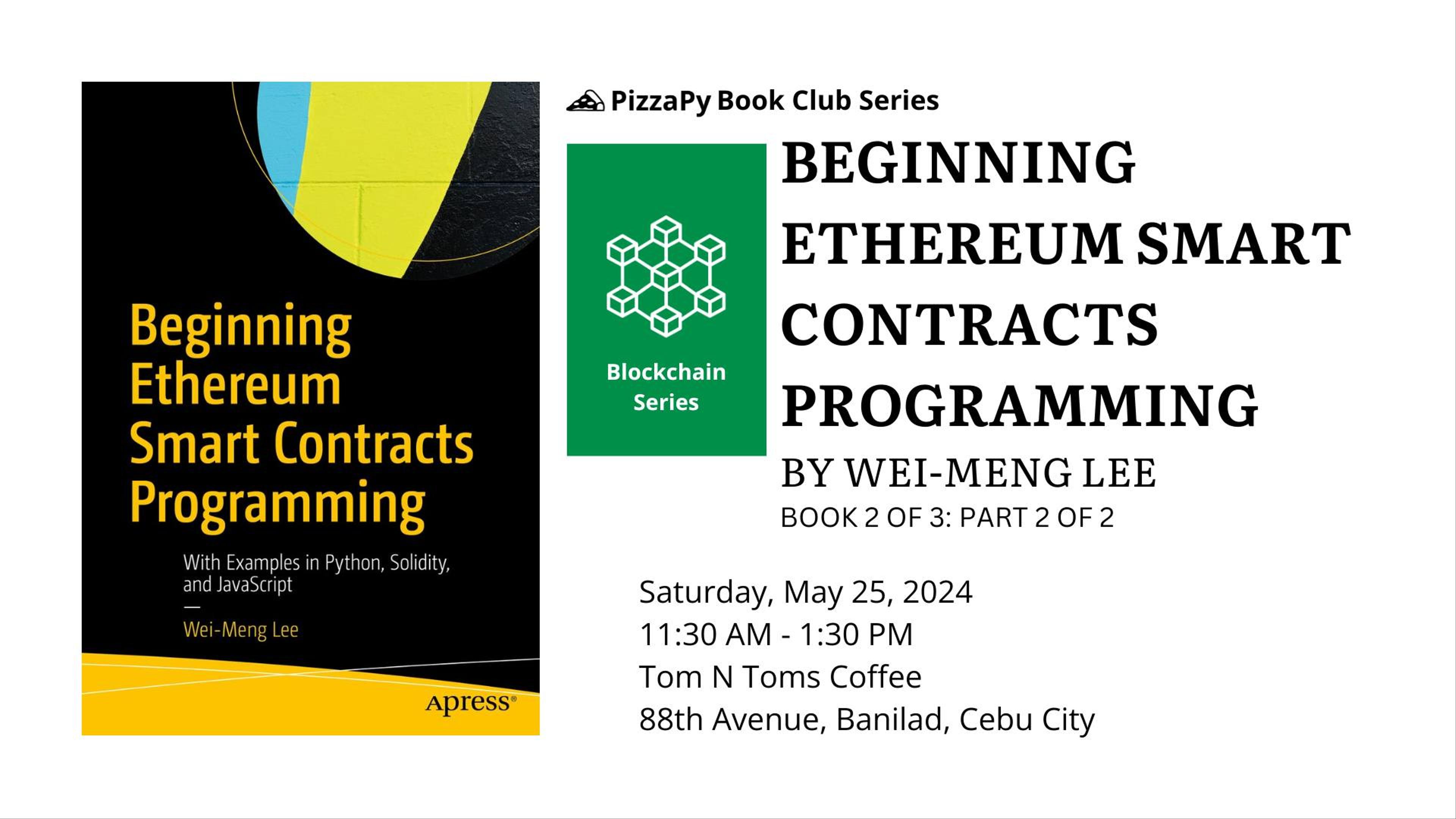 PizzaPy Book Club Meetup - Blockchain Series (Book 2 - Part 2)