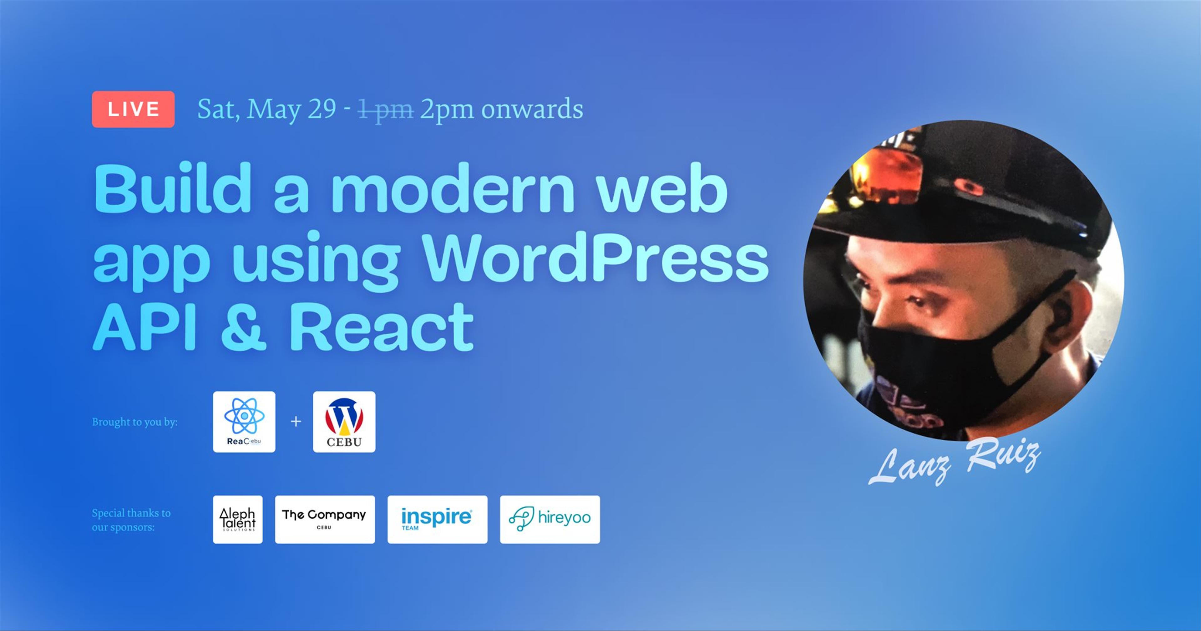 Build a modern web app using WordPress API & React