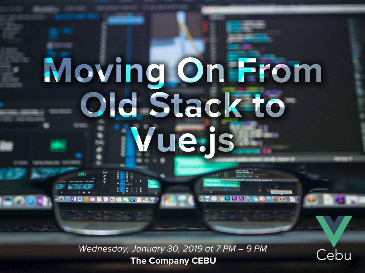 Moving On From Old Stack to Vue.js