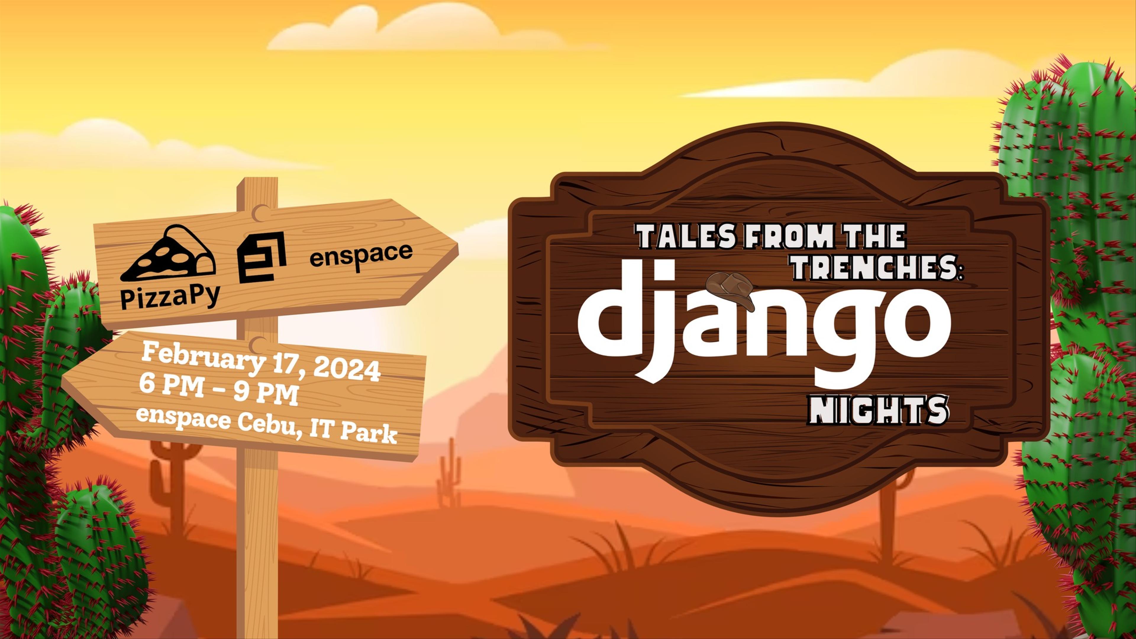 Tales from the Trenches: Django Nights