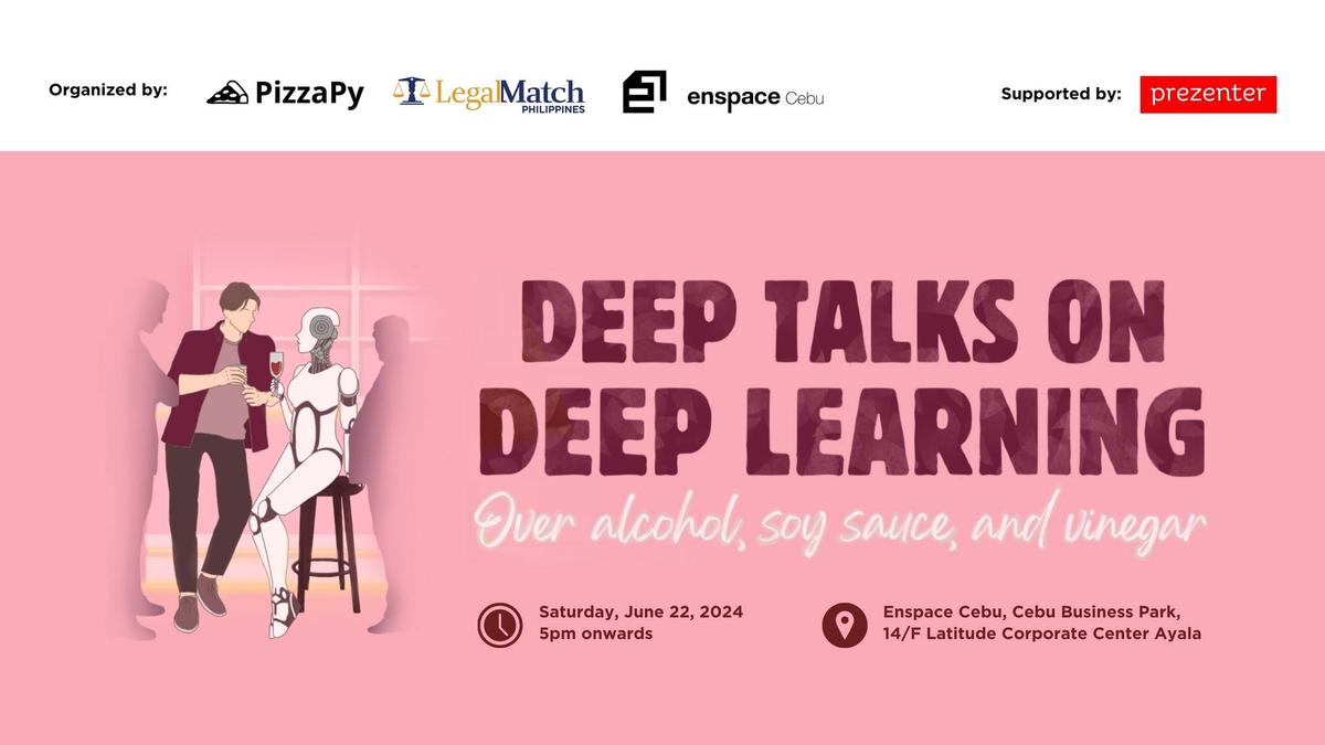 Deep Talks On Deep Learning: Over Alcohol, Soy Sauce, and Vinegar